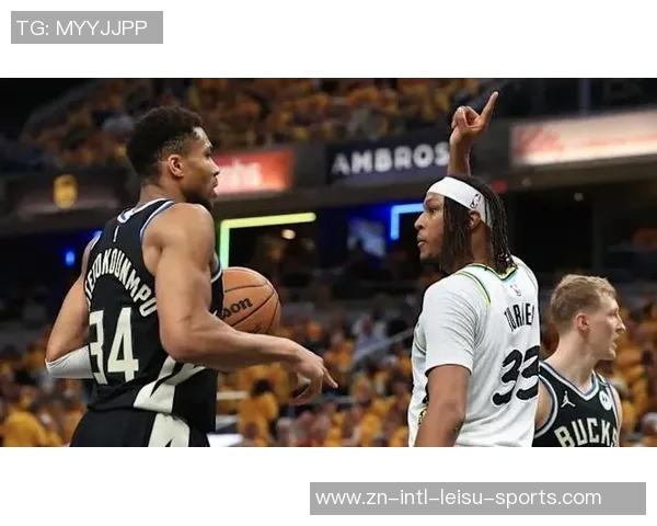 字母哥与特纳的化学反应即将开启反馈交流助力球队合作提升