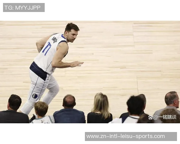 瘦身东契奇重返巅峰独行侠防守豪赌却遭遇进攻危机 瘦身东契奇重返巅峰独行侠防守豪赌却遭遇进攻危机